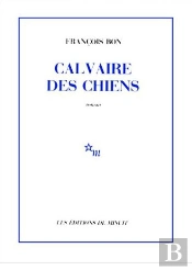 Le Calvaire Des Chiens