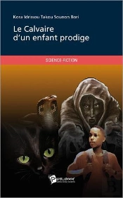 Le Calvaire D'Un Enfant Prodige
