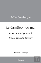 Le Caméléon Du Mal : Terrorisme Et Paranoïa
