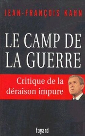 Le Camp De La Guerre, Critique De La Deraison Impure