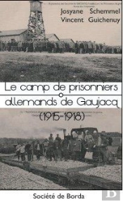 Le Camp De Prisonniers Allemand De Gaujacq (1915-1918)