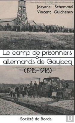 Bertrand.pt - Le Camp De Prisonniers Allemand De Gaujacq (1915-1918)