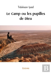 Le Camp Ou Les Pupilles De Dieu