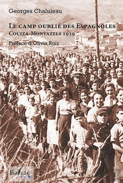 Bertrand.pt - Le Camp Oublie Des Espagnoles - Couiza-Montazels 1939
