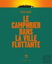 Le Camphrier Dans La Ville Flottante