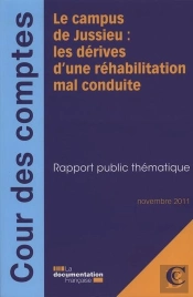 Le Campus De Jussieu : Les Dérives D'Une Réhabilitation Mal Conduite