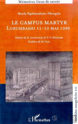 Bertrand.pt - Le Campus Martyr ; Lubumbashi 11 Et 12 Mai 1990