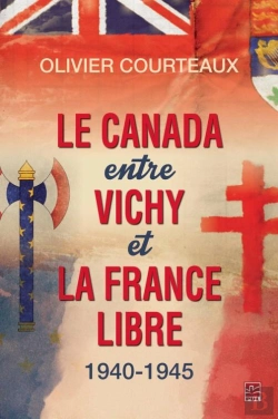 Bertrand.pt - Le Canada Entre Vichy Et La France Libre 1940-1945