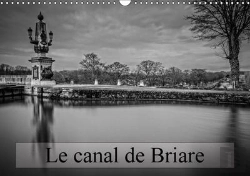 Bertrand.pt - Le Canal De Briare Calendrier Mural 2018 Din A3 Horizontal