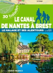 Le Canal De Nantes À Brest ; Le Halage Et Alentour