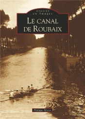 Le Canal De Roubaix