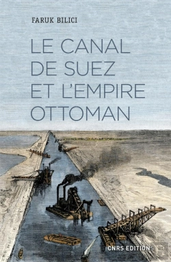 Bertrand.pt - Le Canal De Suez Et L'Empire Ottoman