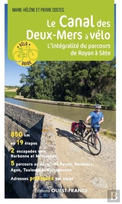 Bertrand.pt - Le Canal Des Deux-Mers À Vélo : L'Intégralité Du Parcours De Royan À Sète
