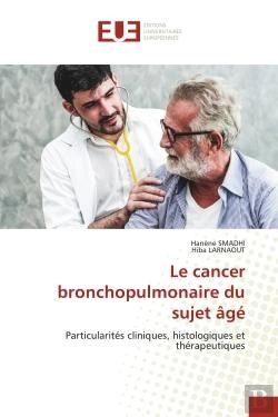 Bertrand.pt - Le Cancer Bronchopulmonaire Du Sujet Age - Particularites Cliniques, Histologiques Et Therapeutiques