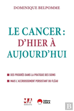 Bertrand.pt - Le Cancer : D'Hier À Aujourd'Hui (2e Édition)