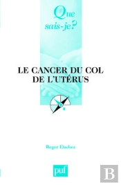 Le Cancer Du Col De L'Utérus