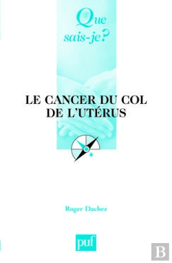 Bertrand.pt - Le Cancer Du Col De L'Utérus