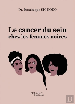 Bertrand.pt - Le Cancer Du Sein Chez Les Femmes Noires