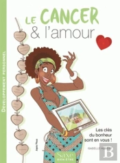 Le Cancer & L'Amour