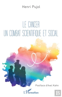 Bertrand.pt - Le Cancer, Un Combat Scientifique Et Social