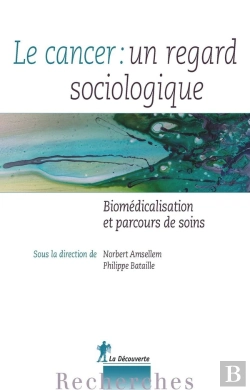 Bertrand.pt - Le Cancer : Un Regard Sociologique