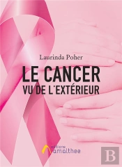 Le Cancer Vu De L'Exterieur