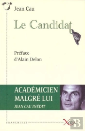 Le Candidat : Preface De Alain Delon