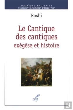 Bertrand.pt - Le Cantique Des Cantiques : Exégèse Et Histoire
