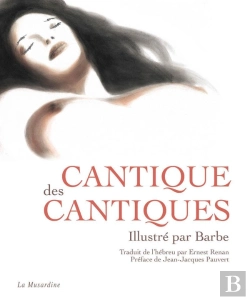 Bertrand.pt - Le Cantique Des Cantiques, Illustre Par Barbe