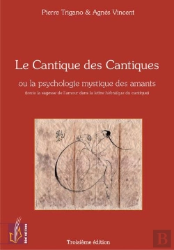 Bertrand.pt - Le Cantique Des Cantiques : Ou La Psychologie Mystique Des Amants