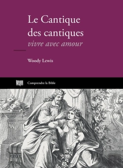 Bertrand.pt - Le Cantique Des Cantiques : Vivre Avec Amour