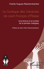 Le Cantique Des Créatures De Saint François D'Assise : Une Lecture À La Lumière De La Pensée Malagasy