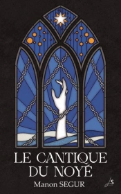 Le Cantique Du Noyé