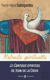 Le Cantique Spirituel De Jean De La Croix