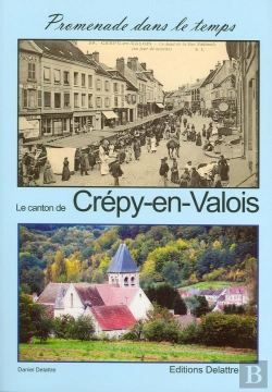 Bertrand.pt - Le Canton De Crepy En Valois
