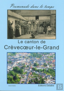 Bertrand.pt - Le Canton De Crevecoeur Le Grand