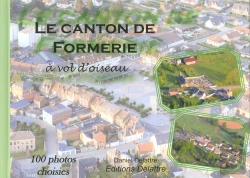 Bertrand.pt - Le Canton De Formerie À Vol D'Oiseau ; 100 Photos Choisies