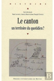 Le Canton, Un Territoire Du Quotidien ?