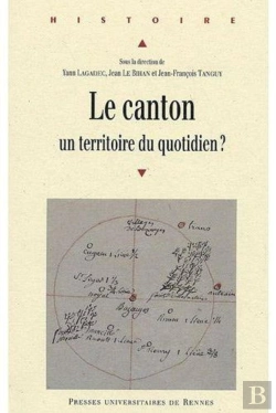 Bertrand.pt - Le Canton, Un Territoire Du Quotidien ?