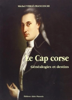 Bertrand.pt - Le Cap Corse : Généalogies Et Destins