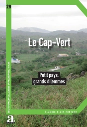 Le Cap-Vert : Petit Pays, Grands Dilemmes