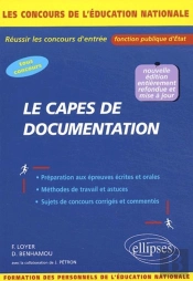 Le Capes De Documentation - Concours Externes Et Internes - Nouvelle Édition Entièrement Refondue Et Mise À Jour
