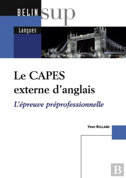 Bertrand.pt - Le Capes Externe D'Anglais ; L'Épreuve Préprofessionnelle