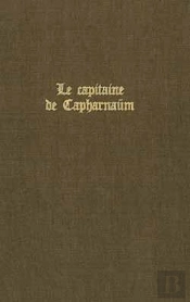 Le Capitaine De Capharnaüm