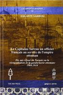 Le Capitaine Sarrou Un Officier Francais Au Service De L'Empire Ottoman