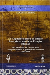 Le Capitaine Sarrou Un Officier Francais Au Service De L'Empire Ottoman