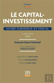 Le Capital-Investissement - Guide Juridique Et Fiscal