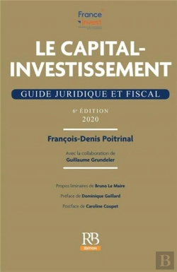 Bertrand.pt - Le Capital-Investissement - Guide Juridique Et Fiscal