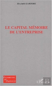 Le Capital Mémoire De L'Entreprise