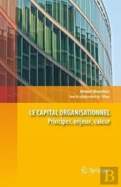 Le Capital Organisationnel - Principes, Enjeux, Valeur